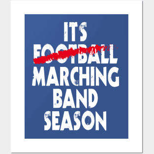 It's Marching Band Season Posters and Art